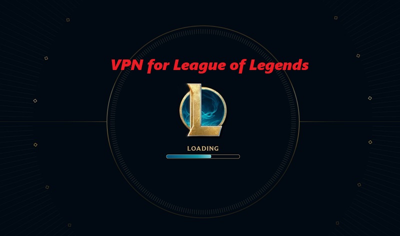 league of legends vpn